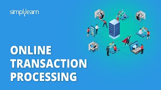 What Is OLTP   Online Transaction Processing  Data Warehousing Tutorial  Simplilearn [upl. by Sowell]