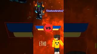 Etho vs Direbandserbar2 [upl. by Enomal577]