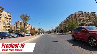 Precinct19  Bahria Town Karachi  Driving Tour 2024 [upl. by Nawiat915]