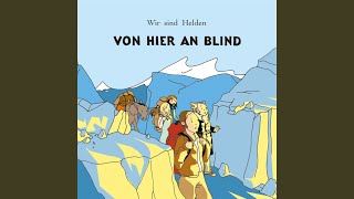 Von hier an blind [upl. by Norvall837]