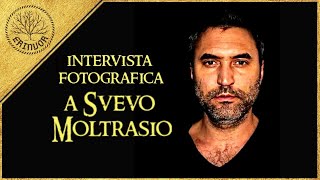 Intervista a Svevo Moltrasio attraverso le IMMAGINI [upl. by Sivla935]