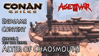 Conan Age of War Endgame Altar of Chaosmouth [upl. by Odnolor]