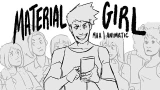 Material Girl  MHA Animatic [upl. by Namrehs]