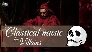 Classical Music for Villains [upl. by Ivey976]