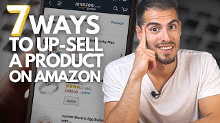 How To Upsell amp CrossSell Amazon FBA Products In 2022 [upl. by Peoples]