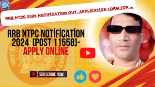 RRB NTPC Application Form 2024 OUT Apply Online [upl. by Velasco]