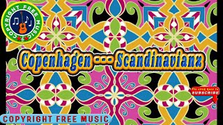 🎵 Copenhagen  Scandinavianz  Copyright Free Music Channel  CFM release [upl. by Kowalski]