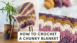 How to Crochet a Blanket with Bulky Yarn  Free Crochet Pattern [upl. by Mikihisa]