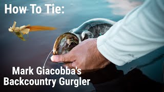 How To Tie Capt Mark Giacobbas Backcountry Gurgler  A Topwater Snack [upl. by Lynnette]