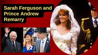 Sarah Ferguson and Prince Andrew ‘Will Remarry’ Sources Believe [upl. by Berfield]