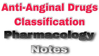 AntiAnginal Drugs Classification Pharmacology lecture in Hindi। antianginal classification video [upl. by Bennet]