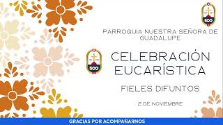 EN VIVO Celebración Eucarística Conmemoración de todos los fieles difuntos [upl. by Ecniv983]