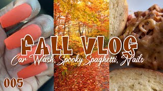 FALL VLOG  CAR WASH NAILS SPOOKY SZN SPAGHETTI NIGHT W TODDLER COOK [upl. by Navert565]