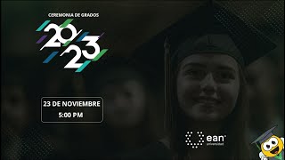 🎓 Ceremonia de Grados 2023 II 📃  23 de Noviembre  500 pm 👩‍🎓👨‍🎓 [upl. by Bork471]