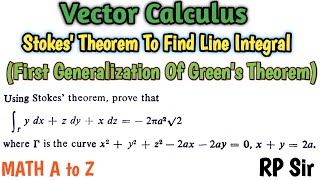 Using Stokes theorem prove that Integration over gamma ydxzdyxdz2πa2√2 [upl. by Elyac]