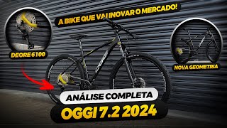 ANALISE COMPLETA OGGI 72 2024 DEORE 12V E SUSPENSÃO A AR MANTEVE PREÇO MELHOR CUSTO BENEFÍCIO ATUAL [upl. by Niltac]