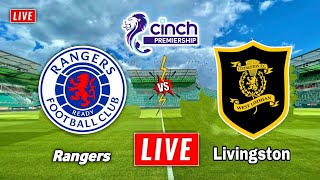 Rangers vs Livingston Live Streaming  Scottish Premiership  Livingston vs Rangers [upl. by Melisenda]