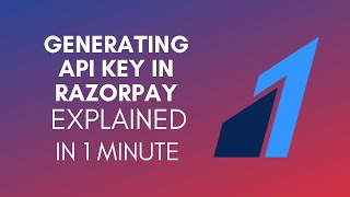 How To Generate API Key In Razorpay 2024 [upl. by Anaujal949]