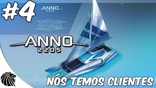 ANNO 2205  Nós Temos Clientes 4 SAMFAMILY [upl. by Yardley]