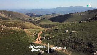 Sur les chemins de Compostelle  Échappées belles [upl. by Aretse]