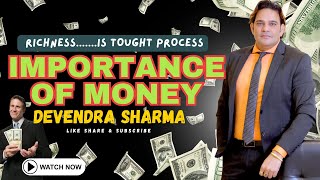 IMPORTANCE OF MONEY By Devendra Sharma [upl. by Eletnahs910]