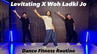 Levitating X Woh Ladki Jo  Dance Fitness  Akshay Jain Choreography ajdancefit levitating [upl. by Grega61]