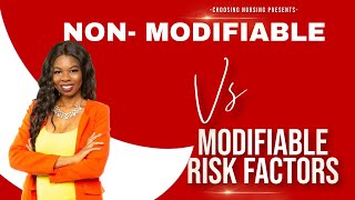 Nonmodifiable vs Modifiable Risk Factors Explained  NCLEX [upl. by Cliffes]