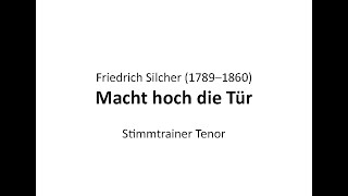 Stimmtrainer Tenor Macht hoch die Tür [upl. by Ulrica689]