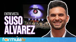 Suso Álvarez Por qué no volvería a REALITY y los consejos que daría a los de GRAN HERMANO [upl. by Nedmac]