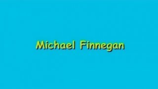 Michael Finnegan [upl. by Ck]