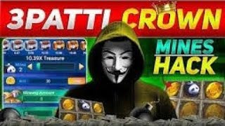 MinesHack Teen Patti Mines Hack 100 MinesHack Teen Patti CrownHack 3pattipopiustaad [upl. by Yort]