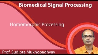 Lecture 25  Homomorphic Processing [upl. by Minier]