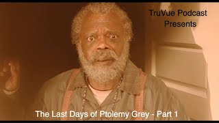 The Last Days of Ptolemy Grey Episodes 13 [upl. by Bunce]