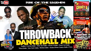 Throwback Dance hall Mix 2007  2012 Rise Of The Legends Dj Raevas 🔥🔥🔥🔥🔥🔥🔥🔥🔥🔥🔥 Dancehallmix [upl. by Sacci437]