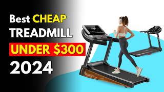 Best Budget Treadmill Under 300 or Less in 2024 [upl. by Amalbergas]