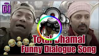 total dhamal funny dialogue mix song √√edm trance mix ✓auto start helicopter scene song new dj song [upl. by Barrett]