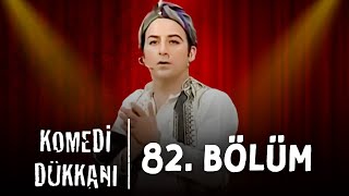 Komedi Dükkanı  82Bölüm [upl. by Togram133]