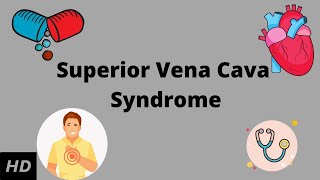 Superior Vena Cava syndrome Causes Signs and Symptoms Diagnosis and Treatment [upl. by Sillad]