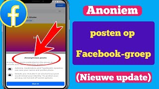 Anoniem posten op de Facebookgroep als lid 2024 [upl. by Eelarol]