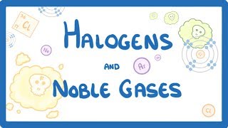 GCSE Chemistry  Halogens and Noble Gases 12 [upl. by Rhines]