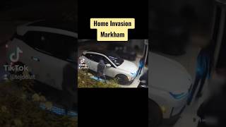 Home Invasion Markham Ontario crime carthief [upl. by Parcel]