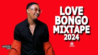 NEW LOVE BONGO MIX 2024  BEST BONGO SONGS 2024  DJ SILVER FT JAY MELODYJUX PHINAZUCHURAYVANNY [upl. by Allyson342]