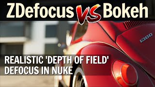 Nuke  Realistic Depth of Field Defocus Complete Guide for CLEAN edges [upl. by Wiltsey]