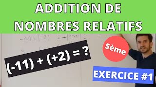 Addition de nombres relatifs  Exercice 1 [upl. by Nylasor]