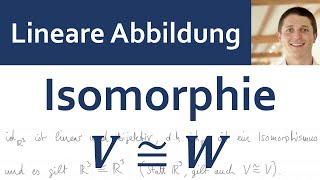 📘 Lineare Abbildungen 14  Isomorphie Definition Isomorph bei gleicher Dimension Bedeutung Übung [upl. by Akenat]