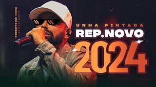 UNHA PINTADA 2024 ATUALIZADO JUNHO 2024 REPERTÓRIO NOVO  UNHA PINTADA 2024 CD NOVO [upl. by Garvy]