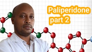 23 paliperidone  Management of schizophrenia  Dr Zemeneu Hassen  Sitota [upl. by Harelda152]