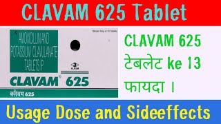 Clavam 625 Tablet Uses Dose Sideeffect।।Best Antibiotics।Amoxicillin and Potassium Clavnate tablet।। [upl. by Bondie]