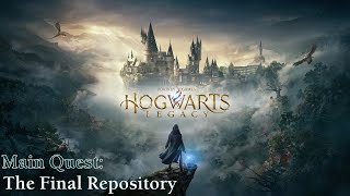 Hogwarts Legacy ★ Main Quest The Final Repository Good amp Bad Ending Walkthrough [upl. by Issi490]