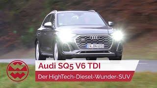 Audi SQ5 V6 TDI 341PS Der HighTechDieselWunderSUV Preis  World in Motion  Welt der Wunder [upl. by Panthea]